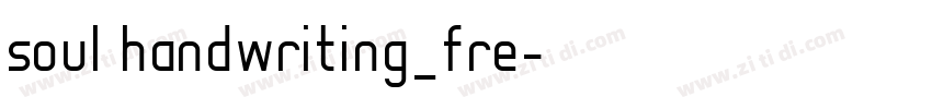 soul handwriting_fre字体转换